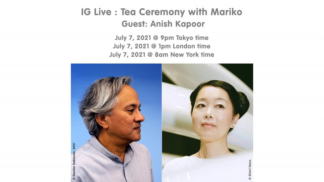 SCAI THE BATHHOUSE News 【IG LIVE】Tea Ceremony with Mariko Mori